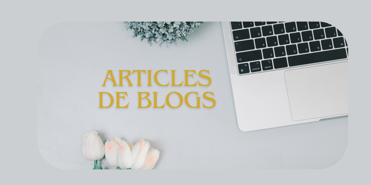 Nos Articles de Blogs